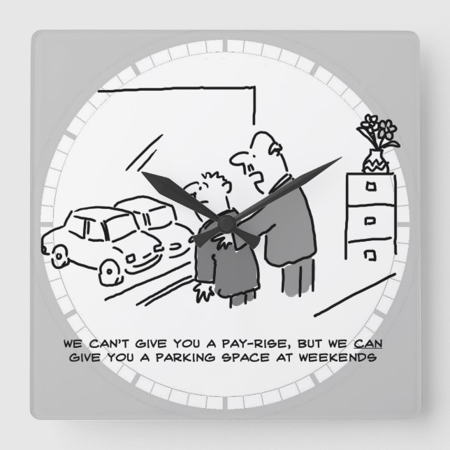 Horloge Carrée Vous ne pouvez pas augmenter votre salaire, mais v (Recto)