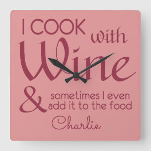 Horloge Carrée Wine Quote custom name wall clock