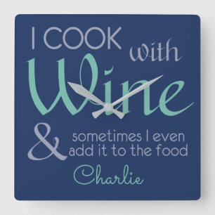 Horloge Carrée Wine Quote custom name wall clock