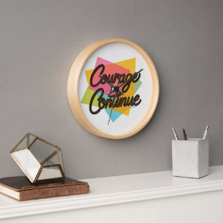 Horloge Courage de continuer