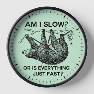 Horloge La paresse suis moi ralentissent ?