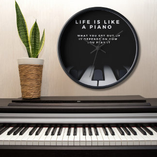 Horloge La vie est comme un piano Inspirant