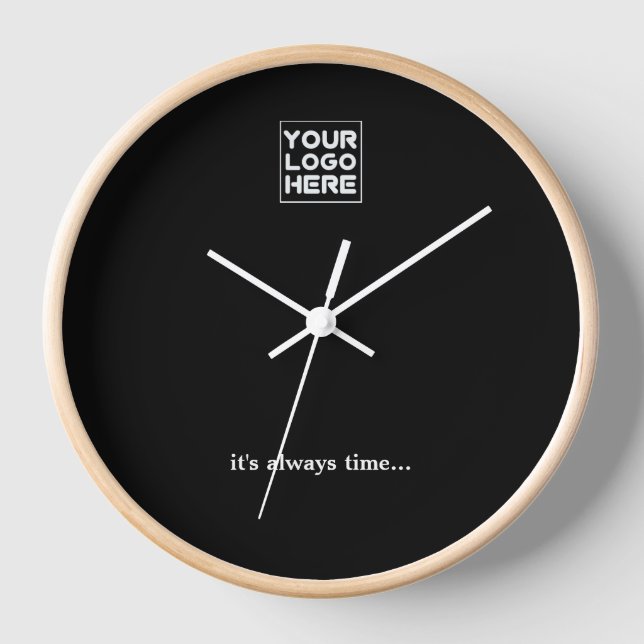 Horloge Logo personnalisé de l'entreprise "Il est toujours (Recto)