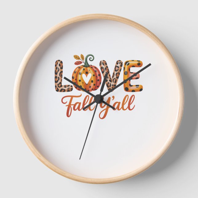 Horloge Love Fall Y'all Fall (Recto)