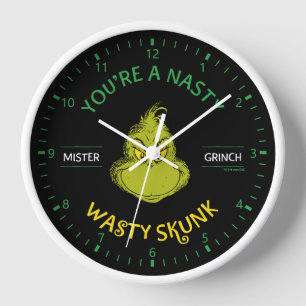 Horloge Mister Grinch Vous êtes un affreux sale putois
