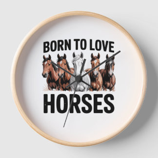 Horloge Né pour aimer les chevaux