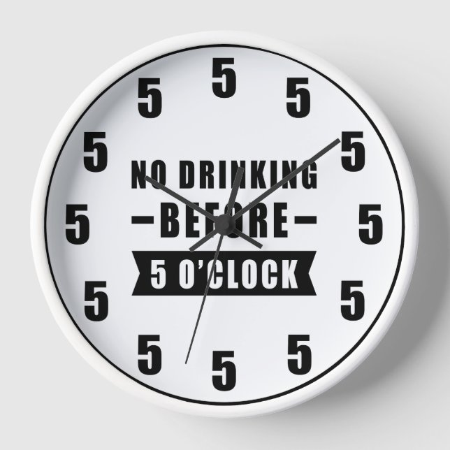 Horloge Pas de boisson avant 17 heures - Drôle (Recto)