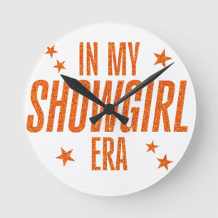Horloge Ronde À l'ère de ma Showgirl