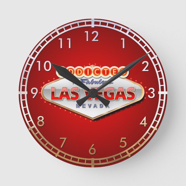 Horloge Ronde Addicted to Las Vegas, Nevada Funny Sign (Recto)