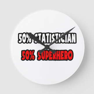 Horloge Ronde Aidant Statistician ... Half Superhero