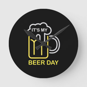 Horloge Ronde Amateurs de bière   C'Est Ma Bière Anniversaire