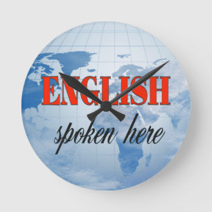 Horloge Ronde Anglais parlé ici terre nuageuse