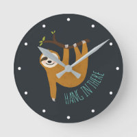 Bouton Adorable Sloth "Hang in There"
