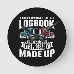 Horloge Ronde Camionneur Funny Camionnage Humour Tracteur Traile