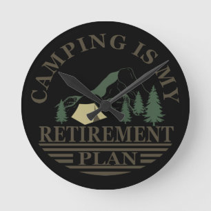 Horloge Ronde camping est mon plan de retraite drôle camper