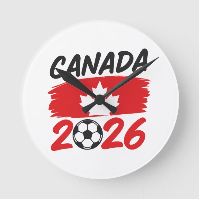 Horloge Ronde Canada 2026 Soccer Fan Design with Maple Leaf (Recto)
