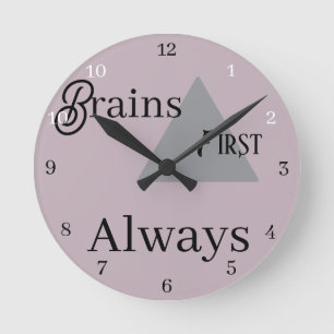 Horloge Ronde Cerveaux d'abord, toujours
