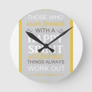 Horloge Ronde citation de gordon b hinckley lds