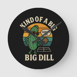 Horloge Ronde Club de pickleball social drôle Big Dill