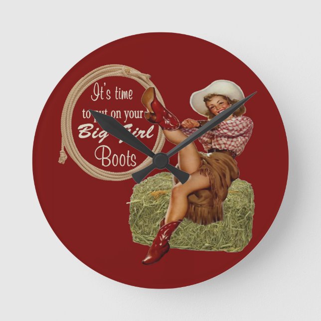 Horloge Ronde Cowgirl Put On You Big Boots (Recto)