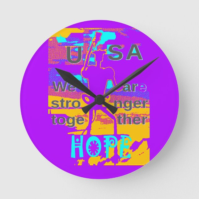 Horloge Ronde Create Your USA Hope We Are Stronger Together (Recto)