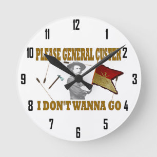 HORLOGE RONDE CUSTER SVP GÉNÉRAL, JE NE VEUX PAS ALLER