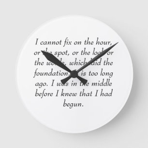 Horloge Ronde Darcy's immortal line graces this beautiful clock