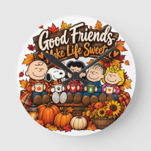 Horloge Ronde De bons amis rendent la vie plus douce !