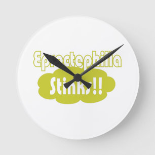 Horloge Ronde Eproctophilia pue ! !