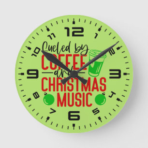 Horloge Ronde Feuled by Coffee and Christmas Music