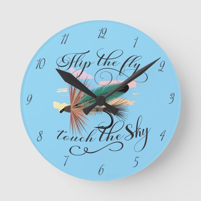 Horloge Ronde Flip The Fly, Touch The Sky Dry Fly (Recto)