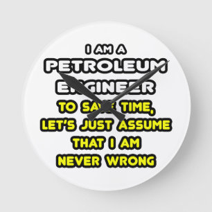 Horloge Ronde Funny Petroleum Engineer
