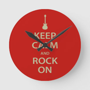 Horloge Ronde Gardez votre calme et Rock On!