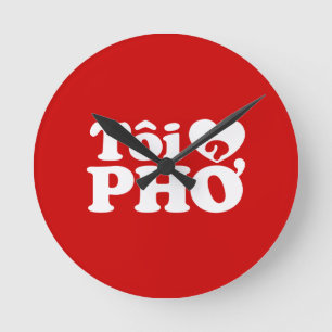 Horloge Ronde I Heart (Love) Pho (Tôi ❤ PHỞ) Vietnamese Language