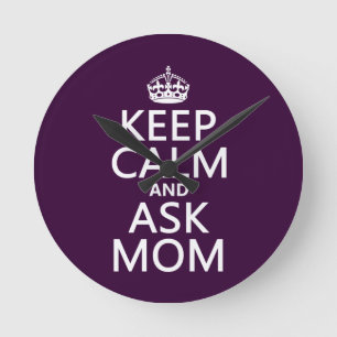 Horloge Ronde Keep Calm and Ask Mama
