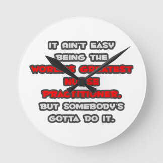 Horloge Ronde La plus grande farce d'infirmière praticienne du m