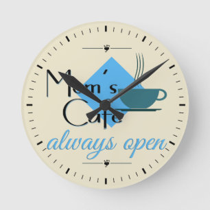 Horloge Ronde Le café de maman toujours ouvert