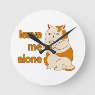 Horloge Ronde Moody Grosse cat me laisse tranquille