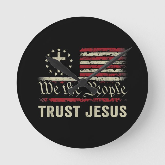 Horloge Ronde Nous Le Peuple Confiance Jésus - USA Drapeau Chris (Recto)