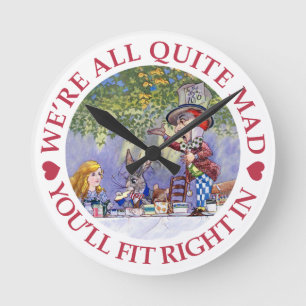 Horloge Ronde Nous sommes tous assez fous, tu vas t'adapter !