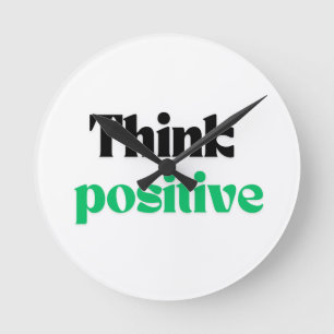 Horloge Ronde Penser positif