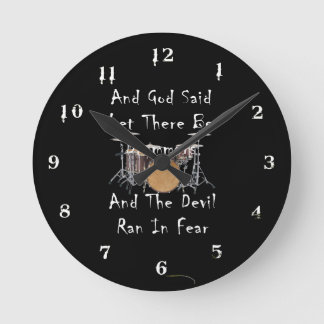 Horloge Ronde Qu'il y ait des tambours
