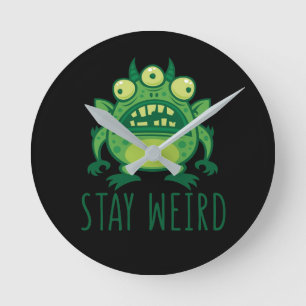 Horloge Ronde Restez un monstre Alien bizarre