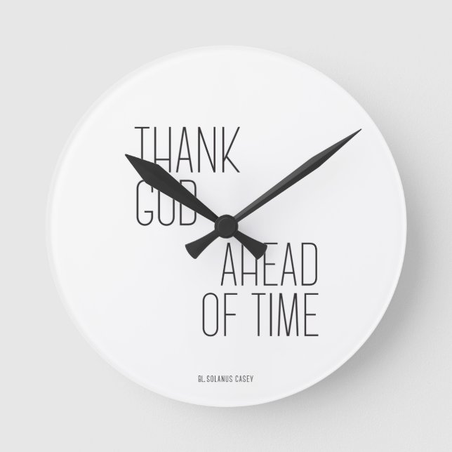 Horloge Ronde Solanus Casey Merci Dieu avant le temps (Recto)