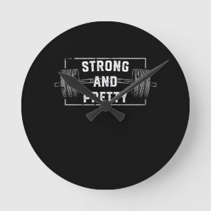 Horloge Ronde Strong and Pretty Funny Gym Quotes Tank Top