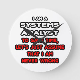 Horloge Ronde T-shirts d'analyste de systèmes amusants