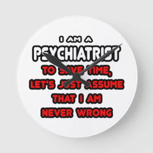Horloge Ronde T-shirts et cadeaux de Funny Psychiatrist