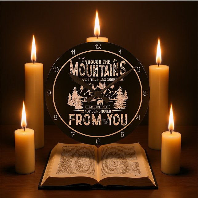 Horloge Ronde Though The Mountains Move Christian Art (Créateur téléchargé)