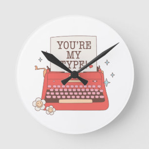Horloge Ronde Valentine, tu es mon genre
