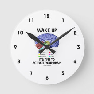 Horloge Ronde Wake Up It's Time To Activate Your Brain